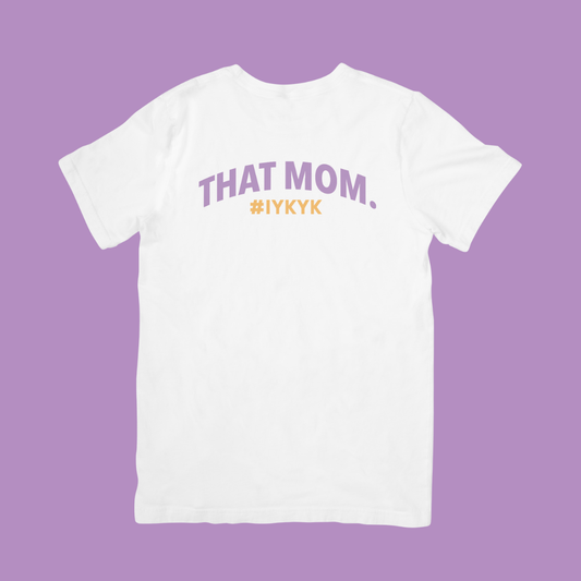 That Mom: Fresh Outta Favors